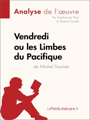 cover image of Vendredi ou les Limbes du Pacifique de Michel Tournier (Analyse de l'oeuvre)